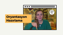 Görseli Galeri görüntüleyiciye yükleyin, Oryantasyon Hazırlama Eğitimi