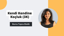 Görseli Galeri görüntüleyiciye yükleyin, Kendi Kendine Koçluk (3K) Eğitimi