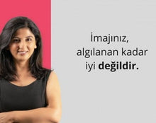 Görseli Galeri görüntüleyiciye yükleyin, İmaj ve Algı Yönetimi