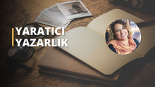 Görseli Galeri görüntüleyiciye yükleyin, Yaratıcı Yazarlık Eğitimi
